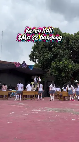 sma 22 emang top seh 👏 keren