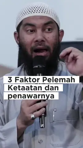 Perhatikan 3 faktor pelemah dalam ketaatan ini, dan semoga Allah dekatkan dengan penawarnya, barakallahu fiikum