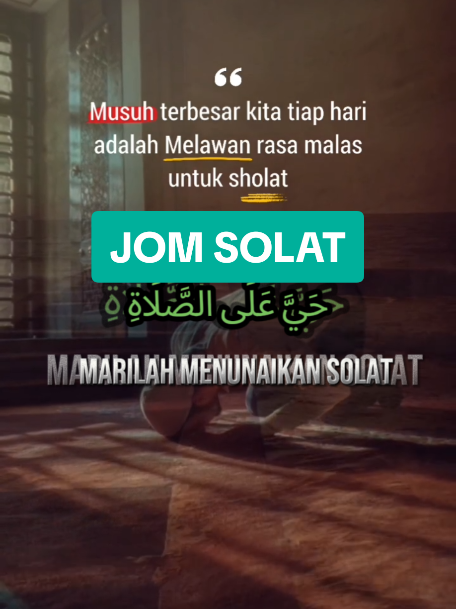 حَيَّ عَلَى الصَّلَاةِ حَيَّ عَلَى الْفَلَاحِ bermaksud 