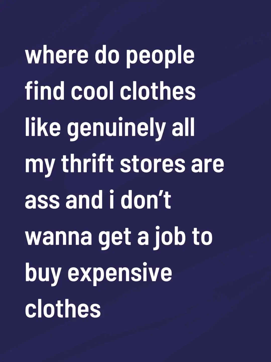 #relatable #desperate  #LanguageLearning #fashion #xaviersobased 