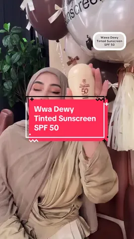 Wajah lebih glowing dan cantik dengan Wawa Dewy Tinted Sunscreen SPF 50! #sunscreen #sunblock #wawa #skincare #beautiful 