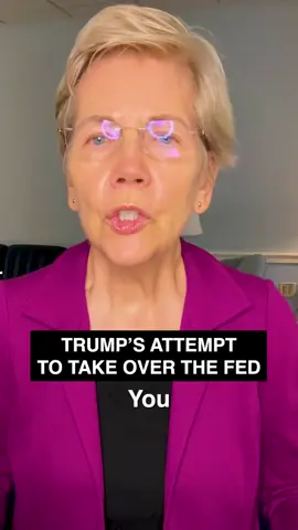 repost from @senwarren Donald Trump is trying to take over the Fed, America’s central bank.   If he’s successful, it’ll mean higher costs for YOU.   Here’s why listen...  #warren #federalreserve #fyp#makeachange #followme@UnitedStatesOfAmerica 