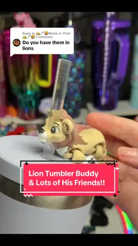 Replying to @👑🗡️🦁Mickie A. Pratt 👑🗡️🦁 check out the lion and soooooo many more in the 🔗🔗🔗. #strawbuddy #strawtopper #tumbleraccessories #animals #lion 