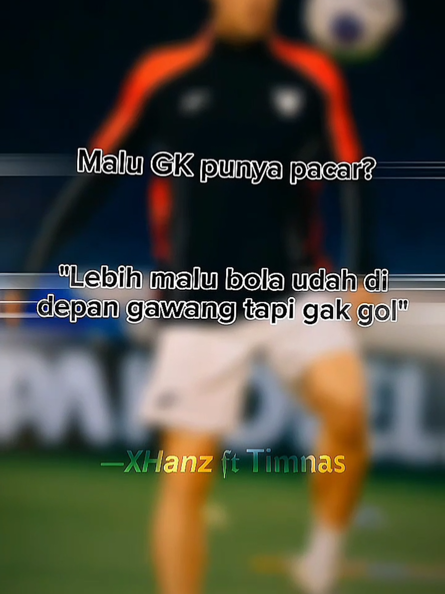 malu bgt Wak 😩👆🏻 #fyp #presetalightmotion #sepakbola #malu 