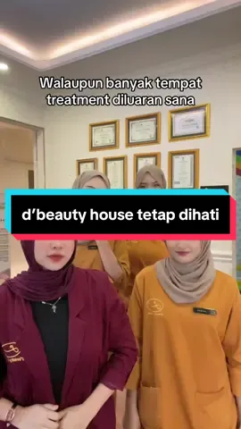 d’beauty house tetap di hati🥰 #skincareroutine #dbeautyhouse #treatment #facial #dbeautyhousebogor 