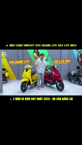 💥 EVO GRAND LITE MỚI RA MẮT – CÓ ĐÁNG MUA HƠN LITE NEO KHÔNG? XEM NGAY! 💥 #vinfast #vinfastevo #evograndlite #evoliteneo #xedienvinfast          