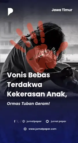Vonis bebas terdakwa kasus kekerasan anak di Tuban bikin publik geram! Sejumlah ormas langsung bereaksi keras dan mengancam akan gelar aksi lebih besar jika keadilan untuk korban tak ditegakkan. Mereka menilai putusan ini mencederai rasa keadilan masyarakat.  Menurutmu, apakah vonis bebas ini adil? Tulis pendapatmu di komentar! Baca selengkapnya di website JURNAL PAPAR Instagram :Jurnalpapar Facebook : Jurnalpapar Youtube : Jurnal Papar Twitter : Jurnalpapar Tiktok : Jurnalpapar #jurnalpapar #porosfakta #ceritaakarrumput #jawatimur #tuban  