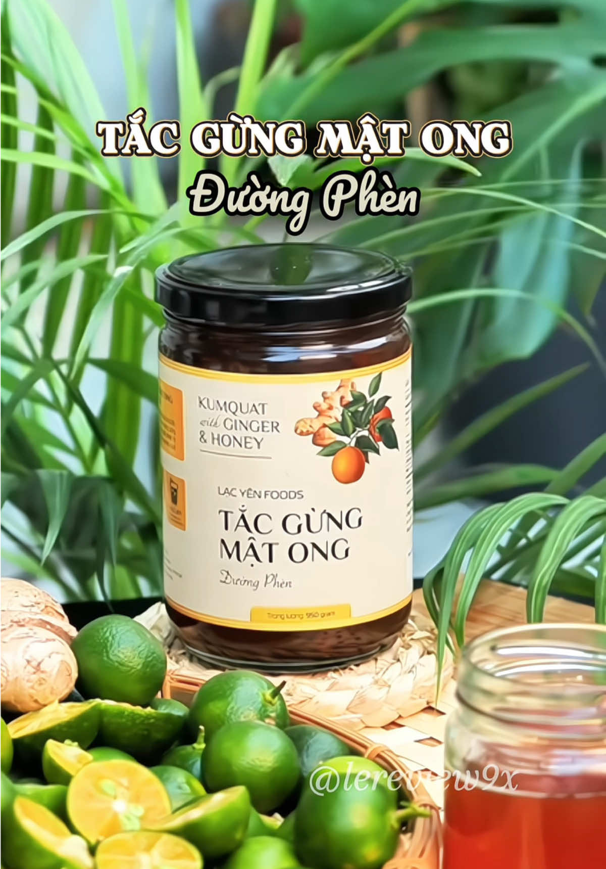 Tắc Gừng Mật Ong Đường Phèn Lạc Yên Food hỗ trợ ho 🫧 #tacgungmatong #tacgungmatongduongphen #lacyenfoods #chamsocsuckhoe#chamsong 