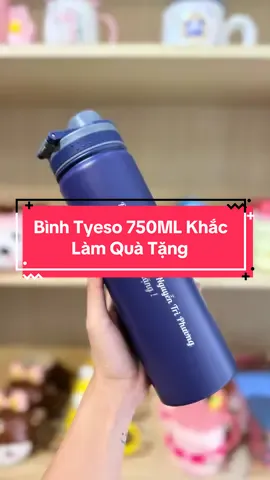 Bình Giữ Nhiệt Tyeso 750ML Khắc Tên Làm Quà Tặng ❤️  #thegioibinhnuoc #xh #binhgiunhietkhacten #khactentheoyeucau #binhgiunhiet 
