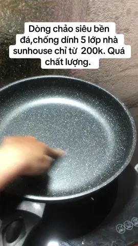 Chảo sunhouse #chaochongdinh #sunhouse #nauan #yeubepnghiennha #tiktok 