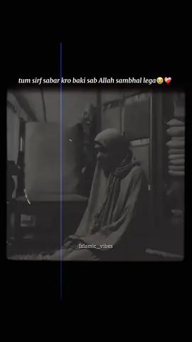 daro us waqt se jab koi banda tumhari shiqayat apne rab se krega😭🙏🏻kisi ko itni takleef na dena ke wo dard mn aye or rab ke samne ro par yaad rakhna uska badla Allah lega or Allah Al_Qadir hy wo kuch b kr sakta hy🥺💯 #fyp #1m #goviral #makethisgoviral #iwanttogrowmyaccount 