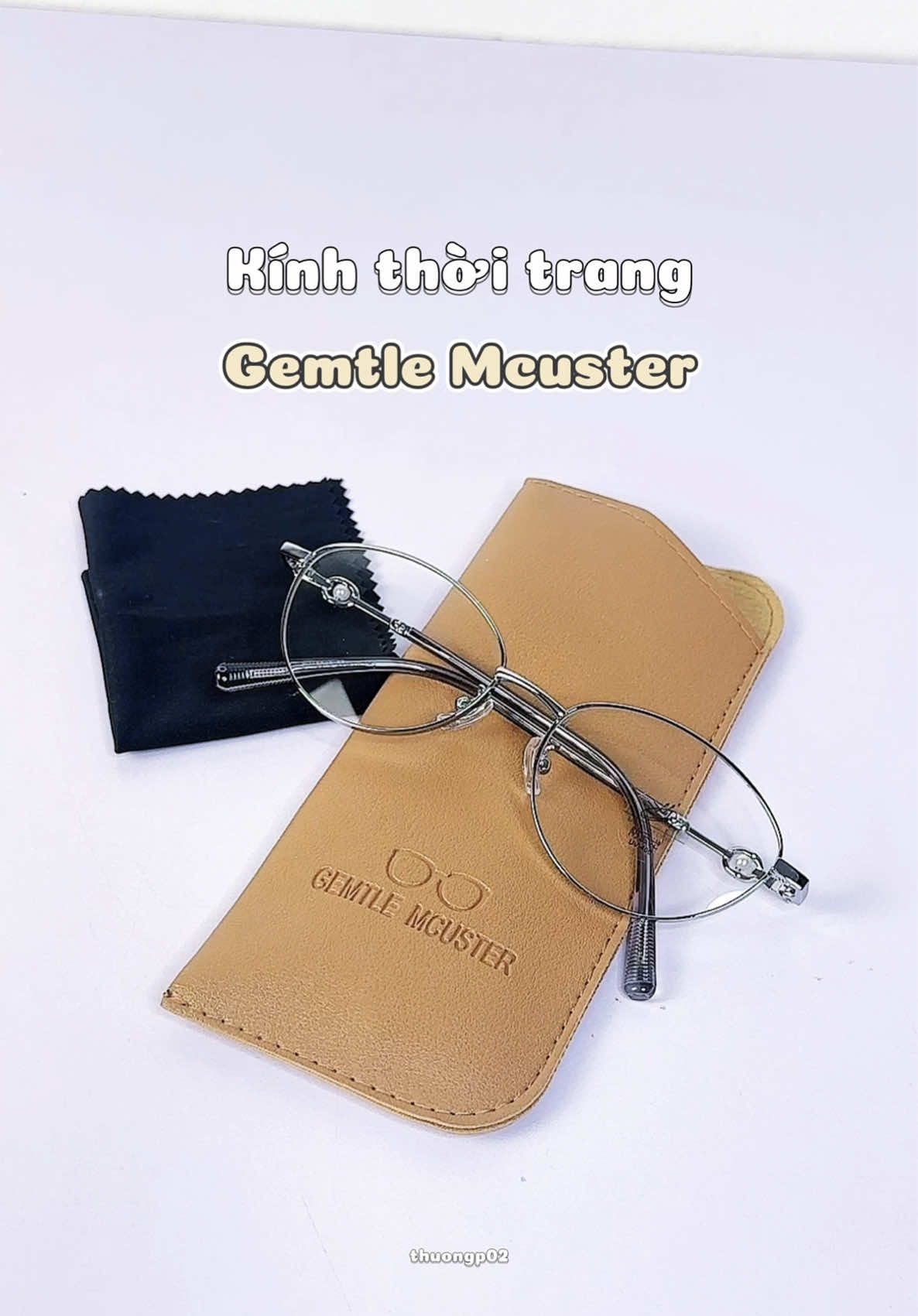 Kính thời trang Gemtle Mcuster #gemtlemcuster #kinhthoitrang #kinhthoitrangnamnu #kinhmatgemtlemcuster #xuhuong 