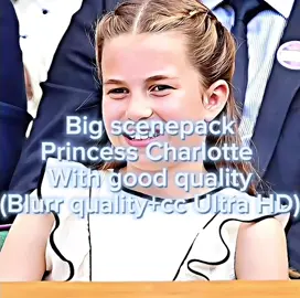 Charlotte scenepack! (Pls give credit if you use my scenepack!)#PRINCESSCHARLOTTE #foryouu #scenepack #DONTFLOP #gotoviral 