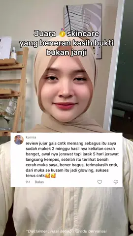 juara 🥇 #cntk #kulitglowing #skincareroutine 