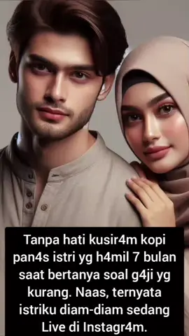 Judul : SIRAMAN KOPI PANAS DIKEPALA ISTRIKU Penulis : Ayu_Sekar Baca selengkapnya di aplikasi KBM app #siramankopipanasdikepqlaistriku #ayusekar #dramatiktok #noveltiktok #fyppp #kisahkasih 
