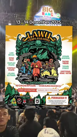 vespafest LAWU VESPA PARADISE mengundang seluruh scooterist untuk berkumpul: :13-14 Desember 2025 : Wonderpark, Tawangmangu Kita satukan langkah, Bersama kita buktikan vespa menyatukan, bukan memisahkan. Info Event: 081337 500 355 (Yanuar) Merchandise: 085 655 665 554 (Reza)  #lawuvespaparadise2025 #vespalawu #acaravespa #eventvespa #vespaindonesia 
