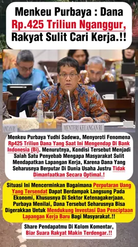 Purbaya : APBN Rp.425 Trilliun Nganggur, Pantes rakyat susah cari kerja.!! #beritaviral #fyppppppppppppppppppppppp #apbn #indonesia🇮🇩 #nganggur 