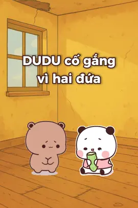 Vì Bubu, Dudu luôn cố gắng mỗi ngày 💕 #taphoabubu #bubududu #bubu #dudu #一二布布