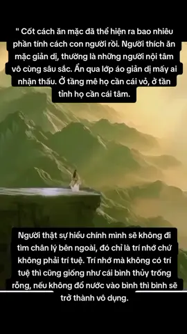 Ở tầng mê họ cần cái vỏ, ở tần tỉnh họ cần cái tâm.