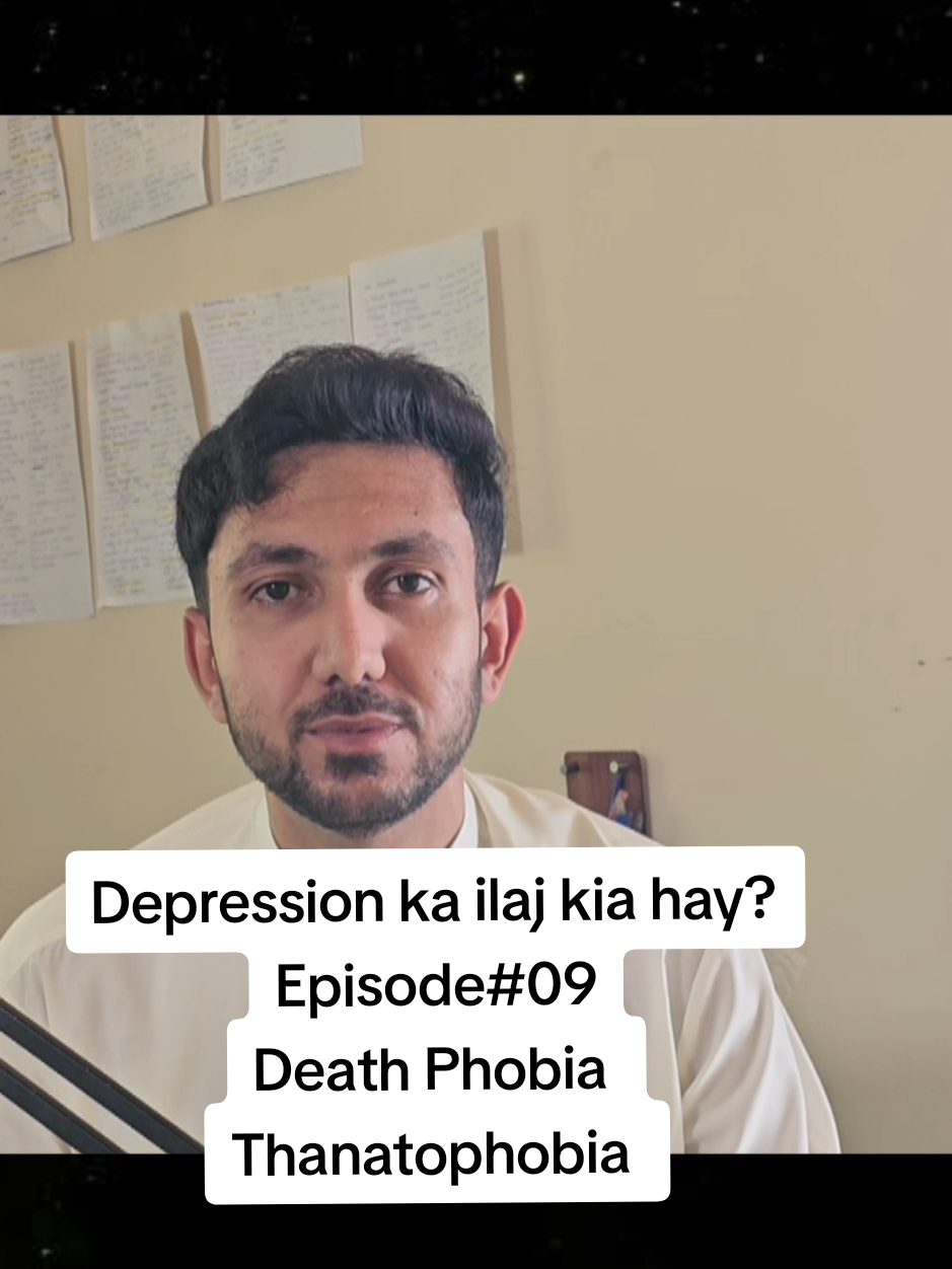 Replying to @zainabalizainabali22  Series Depression ka ilaj kiya hay. Episode.09 What is the treat of Death Phobia or Thanatophobia. #depressionanxiety #HealingJourney #breakthestigma 