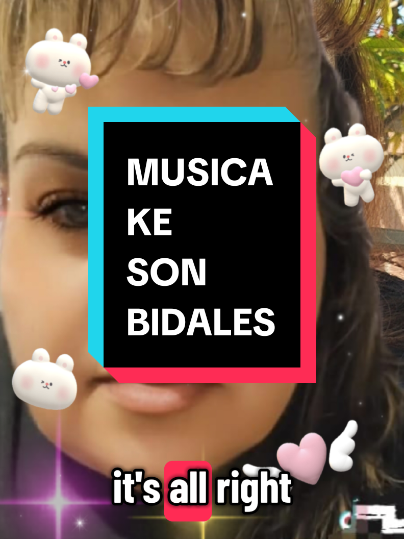 #FYP#MUSICA#KE#SON#BIDALES