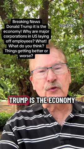 Breaking News Donald Trump it is the economy! Major corporations layoff thousands of employees! What! Things getting better or worse? What do you think and see? #breakingnews #economy #trump #layoffs #california 