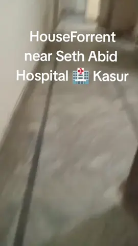 #houseforrent  near Seth Abid  Hospital 🏥 #kasur #قصور  17000 Rent  5000 advanced 