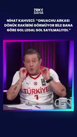 Nihat Kahveci: “Onuachu arkası dönük rakibini görmüyor bile bana göre gol legal gol sayılmalıydı.” #nihatkahveci #onuachu #trabzonspor #fenerbahçe #keşfet 