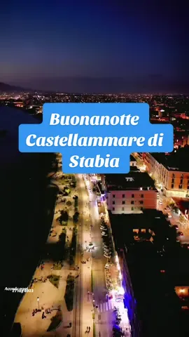 #accadeoggi  Buonanotte Castellammare di Stabia  #castellammaredistabia #visitcastellammare #settembre2025 #napoli 
