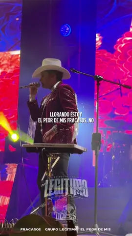 El Peor De Mis Fracasos 🫩🔥 | Grupo Legitimo 2025 🐎 @Cesar López #grupolegitimo #parati #legitimo #sanluispotosi #fypシ 