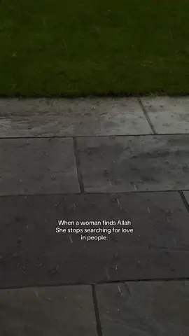 When a woman finds Allah She stops searching for love in people. . . . #trustinAllah #rain #HealingJourney #fyp 