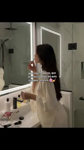 mulheres que cuidam de si mesmas brilham ainda mais ✨ #autoestima #autocuidado #mulherespoderosas #foryoupage #foryou 