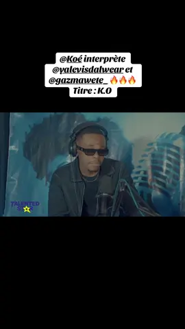 L’intégralité de la vidéo dans notre chaîne YouTube#talentedStar 🔥 cc @Koé @gazmawete_ @yalevisdalwear #K.O @TALENTED PROD #music #urbaine 