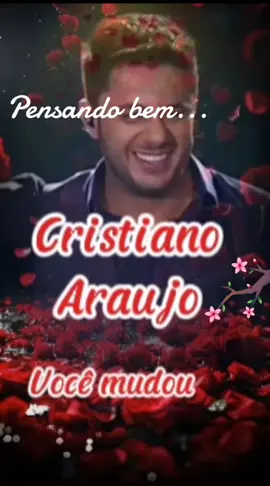 #nostalgia #cristianoaraujo #sertanejo #vocemudou #fyp #foryou  ...