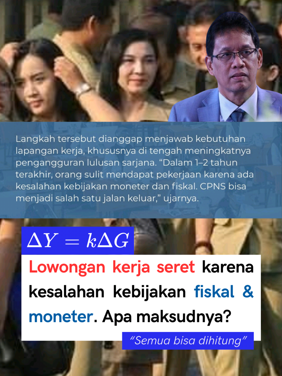 Lowongan kerja seret karena kesalahan kebijakan fiskal & moneter. Apa maksudnya?