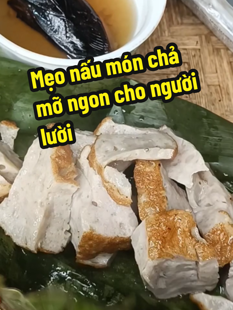 Trả lời @th.ngc.qung84 Mẹo nấu món chả mỡ ngon cho người lười #chả #giò #Foodie #vietnam #phaduco 