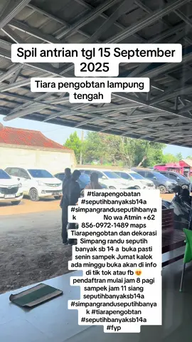 #tiarapengobatan                                       #seputihbanyaksb14a                                    #simpangranduseputihbanyak                   No wa Atmin +62 856-0972-1489 maps Tiarapengobtan dan dekorasi Simpang randu seputih banyak sb 14 a  buka pasti senin sampek Jumat kalok ada minggu buka akan di info di tik tok atau fb 😍pendaftran mulai jam 8 pagi sampek jam 11 siang seputihbanyaksb14a   #simpangranduseputihbanyak #tiarapengobtan                                                                                                                                                    