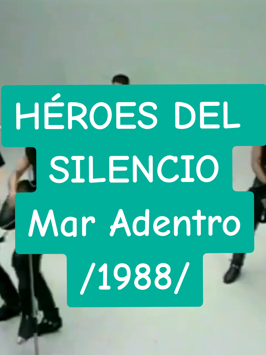 #HéroesDelSilencio - Mar Adentro (1988) Incluído en el Álbum 