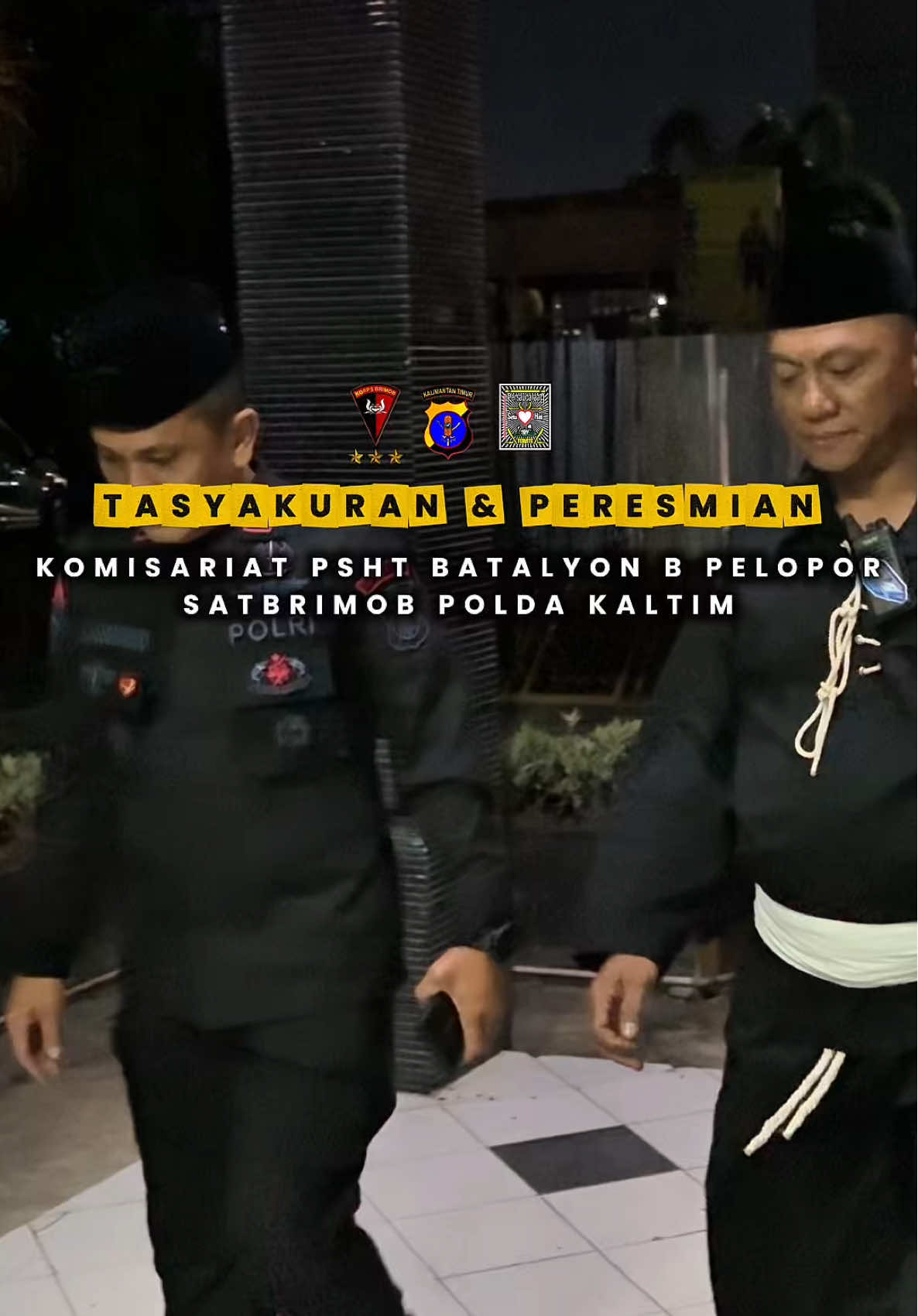 Tasyakuran dan Peresmian Komisariat PSHT di Batalyon B Pelopor Satbrimob Polda Kaltim. BRIGADE !!! BRIMOB UNTUK NUSA DAN BANGSA POLRI UNTUK MASYARAKAT  #polripresisi #korpsbrimobpolri #polriuntukmasyarakat #psht #samarinda 