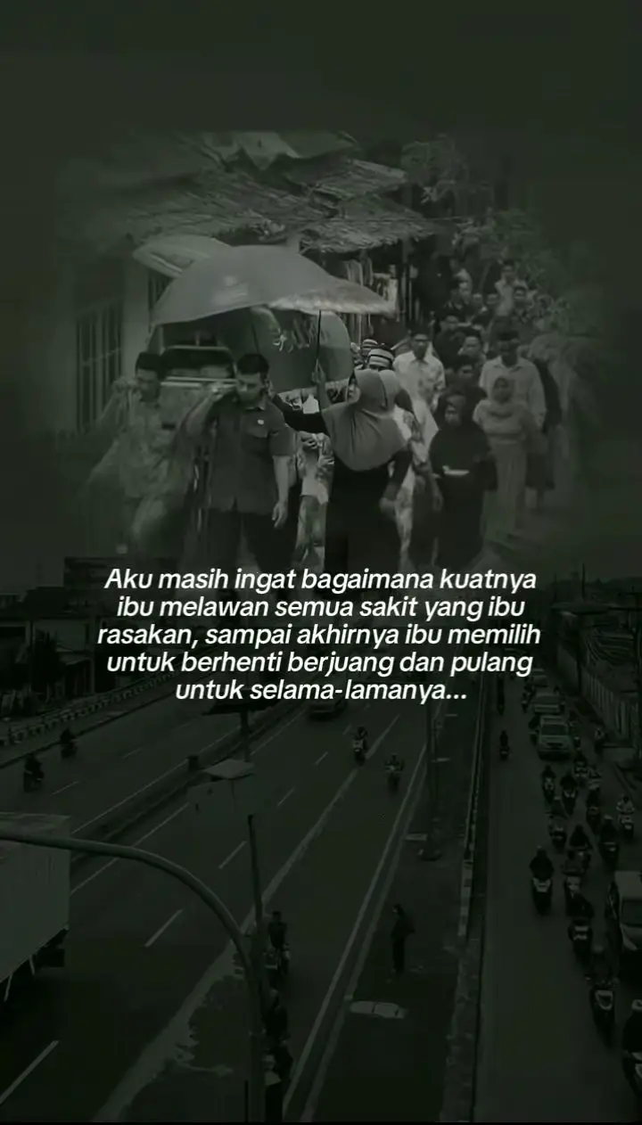 mak😭 aku masih gk nyangka mmk dh pergi untuk selama