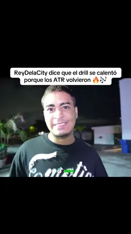 ReyDelaCity dice que el drill se calentó porque los ATR volvieron 🥵🎶 #reydelacityclips #atr #memo #tyking #blackydrippy @ReyDeLaCity 