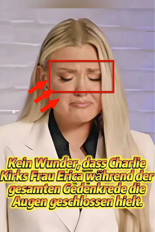 Kein Wunder, dass Charlie Kirks Frau Erica während der gesamten Gedenkrede die Augen geschlossen hielt. Die Wahrheit ist herzzerreißend.#tiktok #fyp #entertainment #celebrity #charlie #erica 
