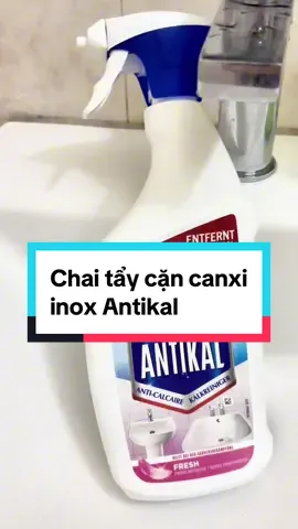 Chai tẩy cặn canxi inox Antikal #tiemnhanguyet #xuhuong #reviewsanpham #antikal #cleantok101  @Tiệm Nhà Nguyệt  @Tiệm Nhà Nguyệt 