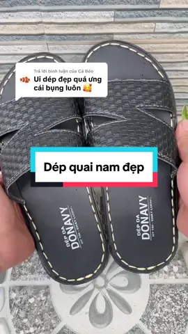Trả lời @Cá Béo dạ dép này đi bền đẹp mà giá cả hợp lí ạ #depnam #depquaingang #review #xuhuong 