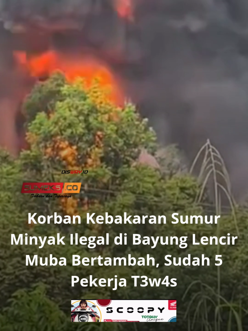MUBA, SUMEKS.CO – Kebakaran sumur minyak ilegal di Desa Kaliberau, Kecamatan Bayung Lencir, Kabupaten Musi Banyuasin (MUBA), Selasa 9 September 2025 lalu, menelan korban jiwa banyak.  Baca Selengkapnya klik artikel diatas . . . #bayunglincir #muba #sumsel #viral #fyp 