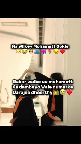 ma adoo kle 😭💋💕@Mohamett 🪼 #deggan🧸📚🦋 #😭💕💕💕💕💕 #berlula🇸🇧 #fyppppppppppppppppppppppp 