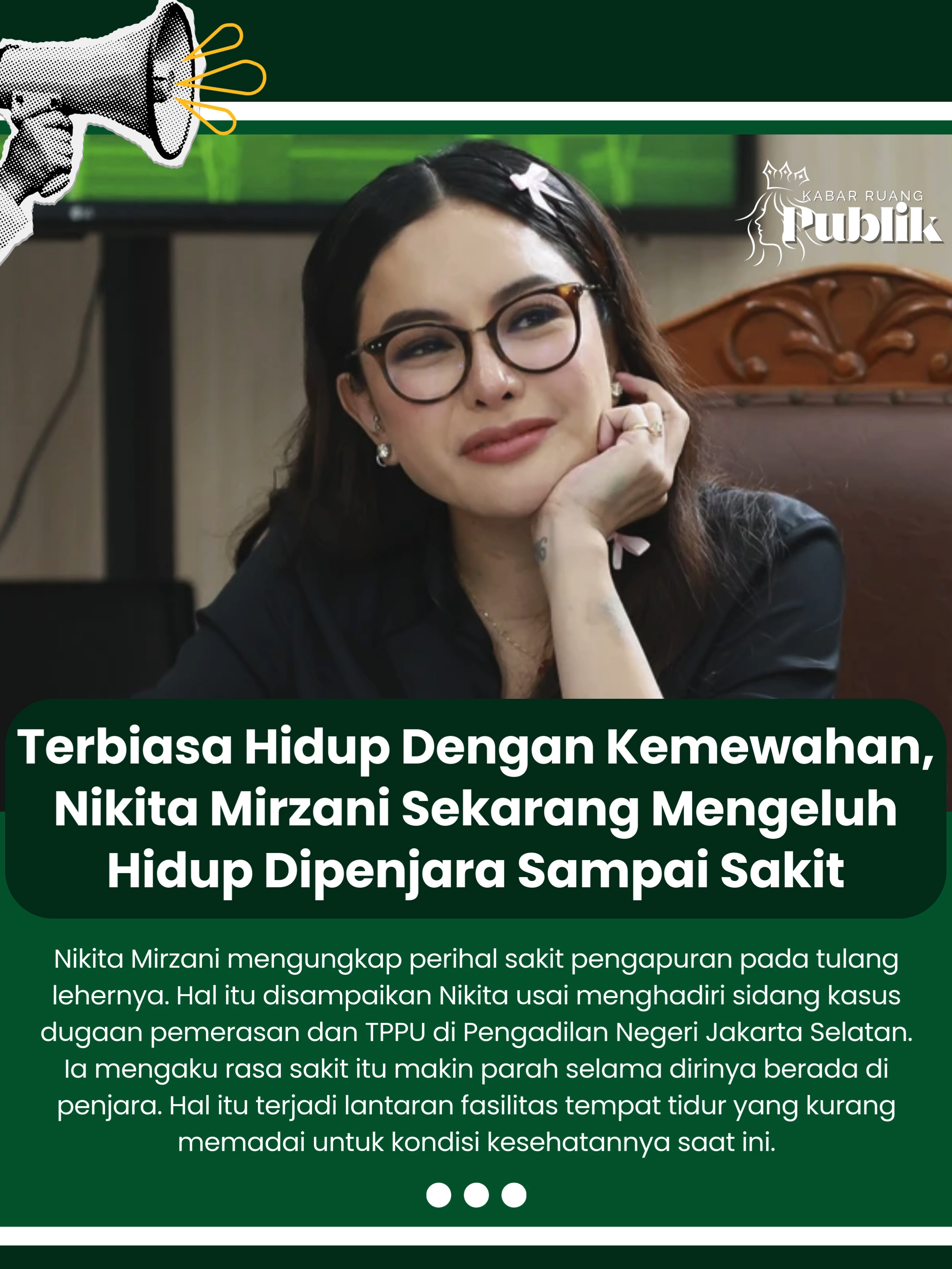 Nikita Mirzani mengungkap perihal sakit pengapuran pada tulang lehernya. Hal itu disampaikan Nikita usai menghadiri sidang kasus dugaan pemerasan dan TPPU di Pengadilan Negeri Jakarta Selatan. Ia mengaku rasa sakit itu makin parah selama dirinya berada di penjara. Hal itu terjadi lantaran fasilitas tempat tidur yang kurang memadai untuk kondisi kesehatannya saat ini. 