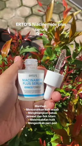 #serumgakharusmahal #niacinamideserum #ertos #mencerahkanwajah 