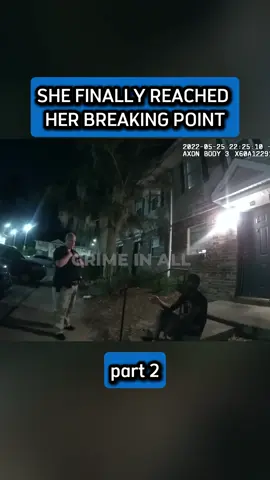 She finally reached her breaking point.#cops #bodycam #fyb #police  