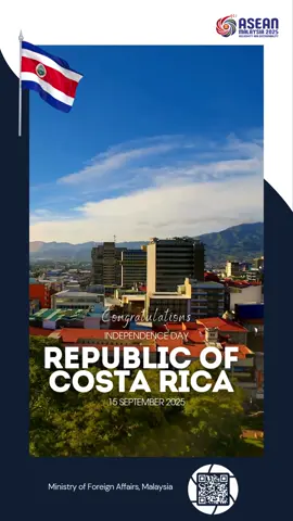#Hola✋  #RakanWisma🇲🇾🌐 🌺Wisma Putra extends its heartfelt congratulations to the Government and people of the Republic of Costa Rica on the auspicious occasion of the 204th anniversary of the Independence Day of the Republic of Costa Rica. 🇲🇾🤝🇨🇷 #WismaPutra #HubunganDuaHala #MalaysiaCostaRica #MyASEAN2025 #TaatSetia #MalaysiaMADANI #MADANIBekerja #RancakkanMADANI